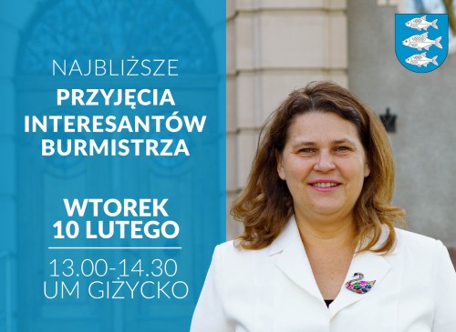 Najbliższe przyjęcia interesantów | 10 lutego