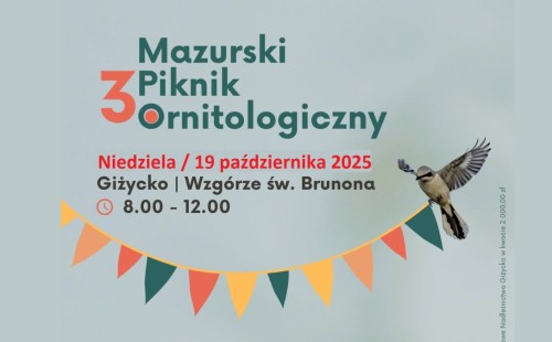 Mazurski Piknik Ornitologiczny po raz kolejny w Giżycku | 19 października na Wzgórzu Świętego Brunona