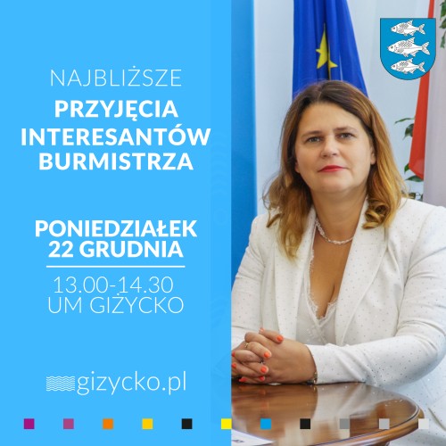 Najbliższe przyjęcia interesantów | 22 grudnia