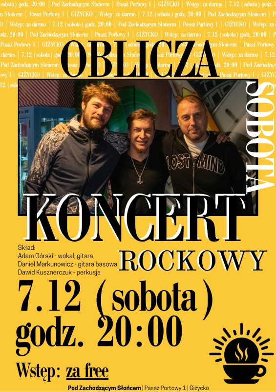 Koncert - OBLICZA - darmowy wjazd - Pod Zachodzącym Słońcem